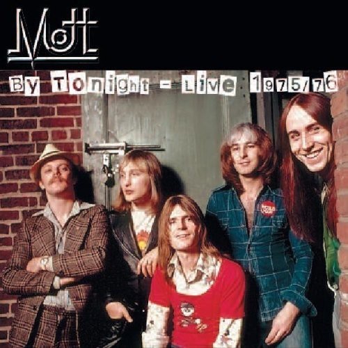 Mott - By Tonight-Live 1975-76 i gruppen CD / Rock hos Bengans Skivbutik AB (1131447)