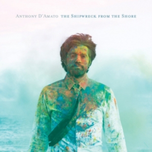 D'amato Anthony - The Shipwreck From The Shore i gruppen VINYL / Pop-Rock hos Bengans Skivbutik AB (1136688)