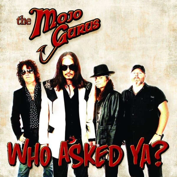 Mojo Gurus - Who Asked Ya? i gruppen CD / Toppselgere hos Bengans Skivbutik AB (1136927)