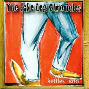 Kettles I Eno - Jake Leg Chrinicles i gruppen CD hos Bengans Skivbutik AB (1142438)