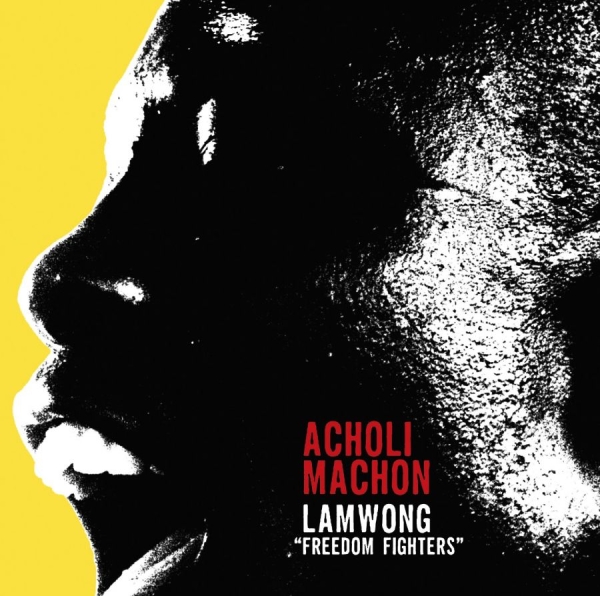 Acholi Machon - Lapwong (Freedom Fighters) i gruppen CD / Toppselgere hos Bengans Skivbutik AB (1145945)