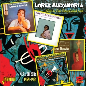 Lorez Alexandria - What Is This Thing Called Love i gruppen CD hos Bengans Skivbutik AB (1145947)