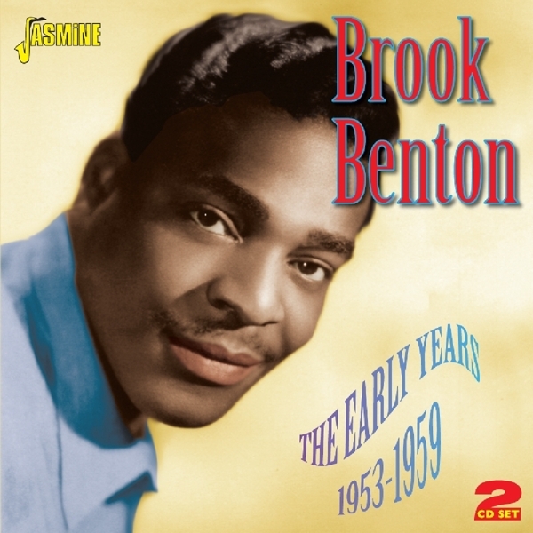 Brook Benton - Early Years 1953-1959 i gruppen CD / Pop hos Bengans Skivbutik AB (1145950)