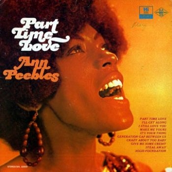 Peebles Ann - Part Time Love i gruppen VINYL / Toppselgere hos Bengans Skivbutik AB (1146760)