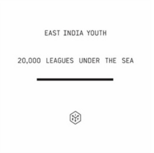 East India Youth - 20 000 Leagues Under The Sea i gruppen CD hos Bengans Skivbutik AB (1146808)