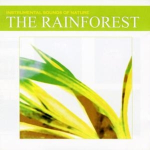 Instrumental Sounds Of Nature - Rainforest i gruppen CD hos Bengans Skivbutik AB (1147111)