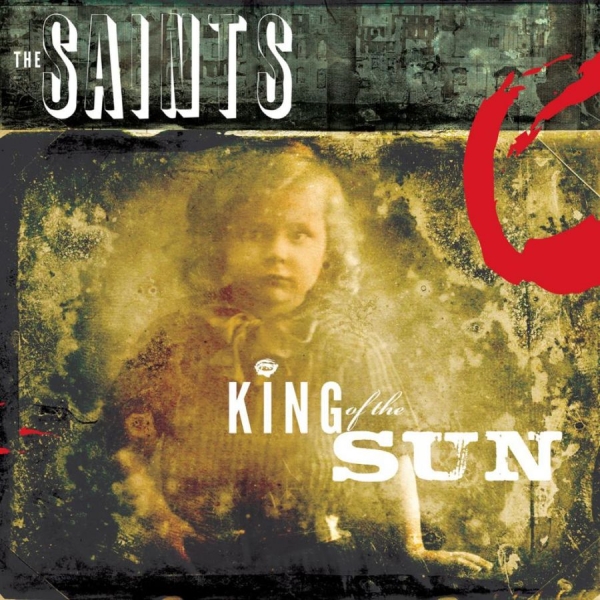 Saints The - King Of The Sun / King Of The Midni i gruppen CD / Toppselgere hos Bengans Skivbutik AB (1147717)