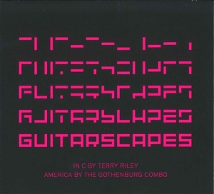 Terry Riley - Guitarscapes i gruppen CD hos Bengans Skivbutik AB (1148842)
