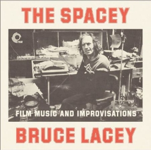 Lacey Bruce - Spacey Bruce Lacey i gruppen CD hos Bengans Skivbutik AB (1151470)