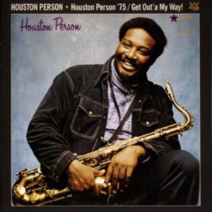 Person Houston - Houston Person '75/Get Out'a My Way i gruppen CD hos Bengans Skivbutik AB (1154741)