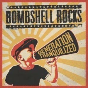 Bombshell Rocks - Generation Tranquilized i gruppen -Start RSD hos Bengans Skivbutik AB (1164347)