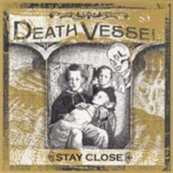 Death Vessel - Stay Close i gruppen CD / Rock hos Bengans Skivbutik AB (1171960)