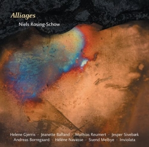 Rosing-Schow - Alliages i gruppen Externt_Lager / Naxoslager hos Bengans Skivbutik AB (1175577)