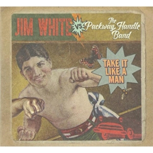 White Jim - Take It Like A Man i gruppen CD hos Bengans Skivbutik AB (1177856)