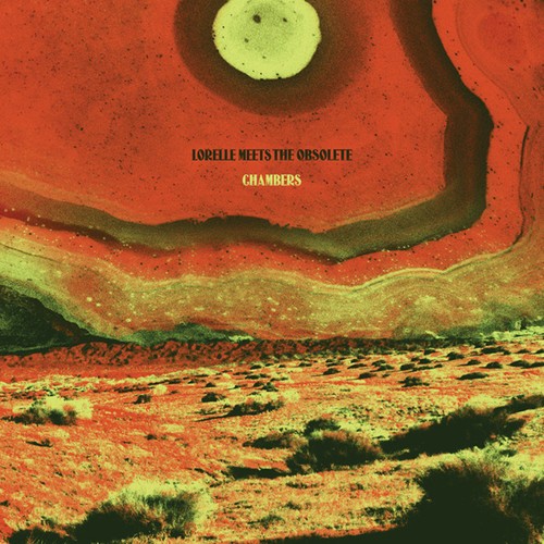 Lorelle Meets The Obsolete - Chambers i gruppen VINYL / Rock hos Bengans Skivbutik AB (1182587)