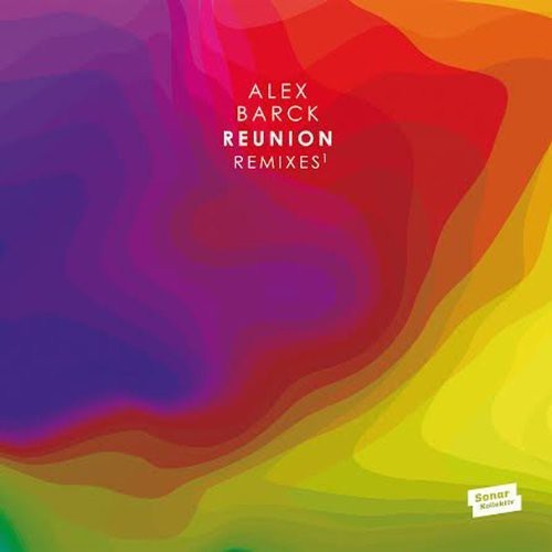 Barck Alex - Reunion Remixes i gruppen VINYL / Dans/Techno hos Bengans Skivbutik AB (1182772)