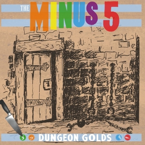 Minus 5 The - Dungeon Golds i gruppen CD hos Bengans Skivbutik AB (1182956)