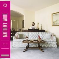 Matthew E. White - Fresh Blood i gruppen VINYL / Pop hos Bengans Skivbutik AB (1187762)