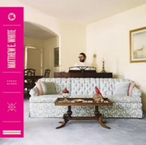 Matthew E. White - Fresh Blood i gruppen CD hos Bengans Skivbutik AB (1187763)