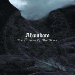 Ahamkara - The Embers Of The Stars i gruppen CD hos Bengans Skivbutik AB (1188572)