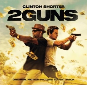 Various Artists - 2 Guns (Clinton Shorter) - Soundtra i gruppen CD / Toppselgere hos Bengans Skivbutik AB (1188953)
