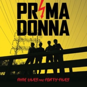 Prima Donna - Nine Lives And Forty Fives i gruppen CD hos Bengans Skivbutik AB (1191450)