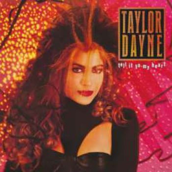 Dayne Taylor - Tell It To My Heart: Deluxe Edition i gruppen CD / Pop hos Bengans Skivbutik AB (1191475)
