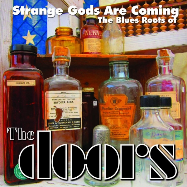 Various Artists - Strange Gods Are Coming: The Blues i gruppen VINYL / Toppselgere hos Bengans Skivbutik AB (1191567)