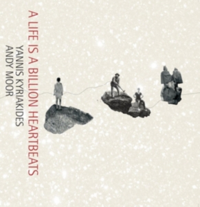 Kyriakides Yannis & Andy Moor - A Life Is A Billion Heartbeats      i gruppen Annet /  hos Bengans Skivbutik AB (1193561)