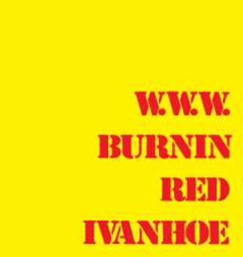 Burnin Red Ivanhoe - W.W.W.: Remastered Edition i gruppen CD / Rock hos Bengans Skivbutik AB (1193580)