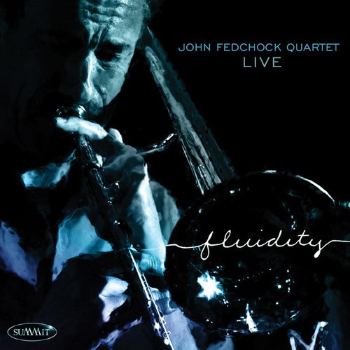 John Fedchock Quartet - Fluidity i gruppen CD / Jazz/Blues hos Bengans Skivbutik AB (1193744)