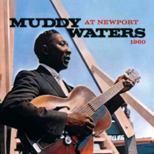 Waters Muddy - At Newport 1960 i gruppen CD hos Bengans Skivbutik AB (1244357)