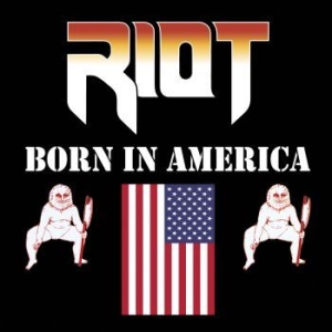Riot - Born In America i gruppen VINYL hos Bengans Skivbutik AB (1246383)