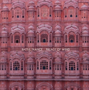 Battle Trance - Palace Of Wind i gruppen VINYL hos Bengans Skivbutik AB (1247448)
