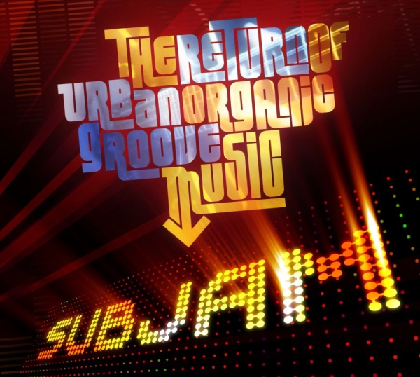 Subjam - Return Of The Urban Organic Groove i gruppen CD / RNB, Disco & Soul hos Bengans Skivbutik AB (1247534)