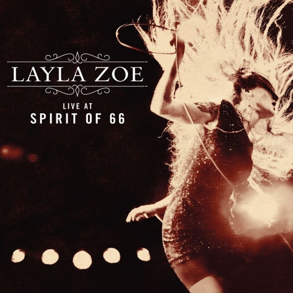 Zoe Layla - Live At Spirit Of 66 i gruppen CD / Jazz/Blues hos Bengans Skivbutik AB (1252056)