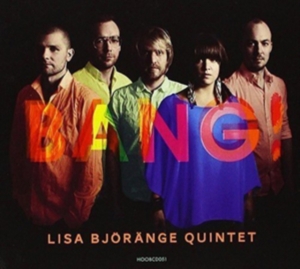 Björänge Lisa Quintet - Bang! i gruppen CD hos Bengans Skivbutik AB (1252119)