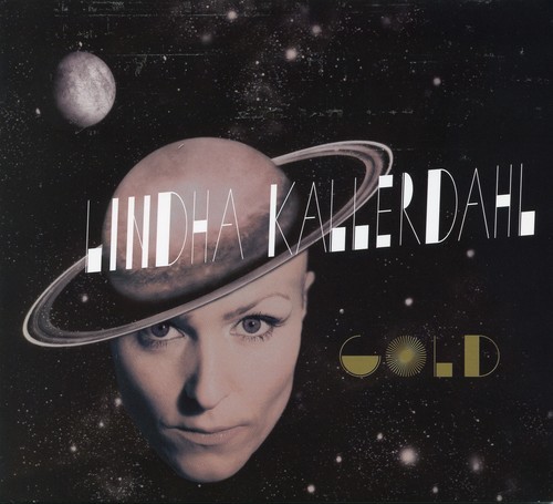 Kallerdahl Linda - Gold i gruppen CD / Jazz/Blues hos Bengans Skivbutik AB (1263385)