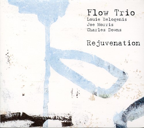 Flow Trio: Belogenis  Morris  Downs - Rejuvenation i gruppen CD / Jazz/Blues hos Bengans Skivbutik AB (1263395)