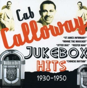 Calloway Cab - Jukebox Hits 1930-1950 i gruppen CD hos Bengans Skivbutik AB (1266502)