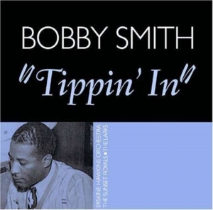 Smith Bobby - Tippin' In i gruppen CD hos Bengans Skivbutik AB (1266532)