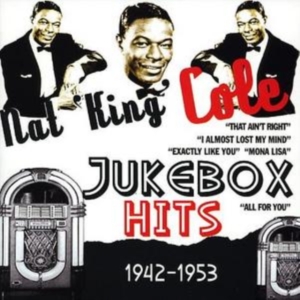 Cole Nat King - Jukebox Hits 1942-1953 i gruppen CD hos Bengans Skivbutik AB (1266539)