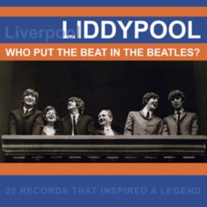 Various Artists - Liddypool - Who Put The Beat In The i gruppen CD hos Bengans Skivbutik AB (1266551)