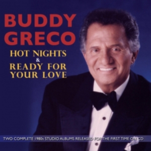 Greco Buddy - Hot Nights & Ready For Your Love i gruppen CD hos Bengans Skivbutik AB (1266556)