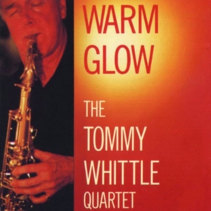 Whittle Tommy Quartet - Warm Glow i gruppen CD hos Bengans Skivbutik AB (1266557)