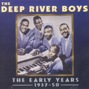 Deep River Boys - Early Years 1937-50 i gruppen CD / Pop-Rock hos Bengans Skivbutik AB (1266565)
