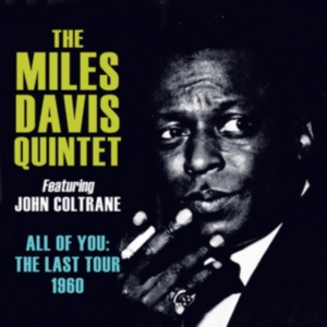 Davis Miles Quintet Featuring John - All Of You: The Last Tour 1960 i gruppen CD hos Bengans Skivbutik AB (1266634)