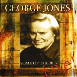 George Jones - Some Of The Best - Live i gruppen CD hos Bengans Skivbutik AB (1266650)
