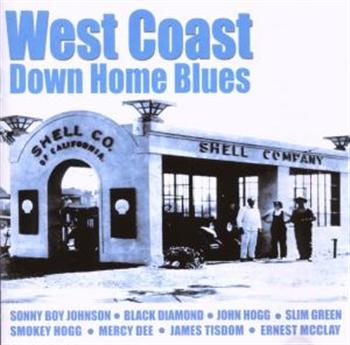Various Artists - West Coast Down Home Blues i gruppen CD / Toppselgere hos Bengans Skivbutik AB (1266676)