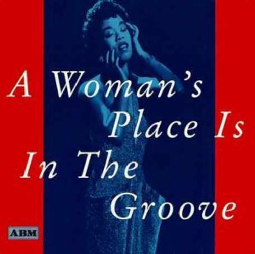 Various Artists - A Woman?S Place Is In The Groove i gruppen CD / Pop hos Bengans Skivbutik AB (1266702)